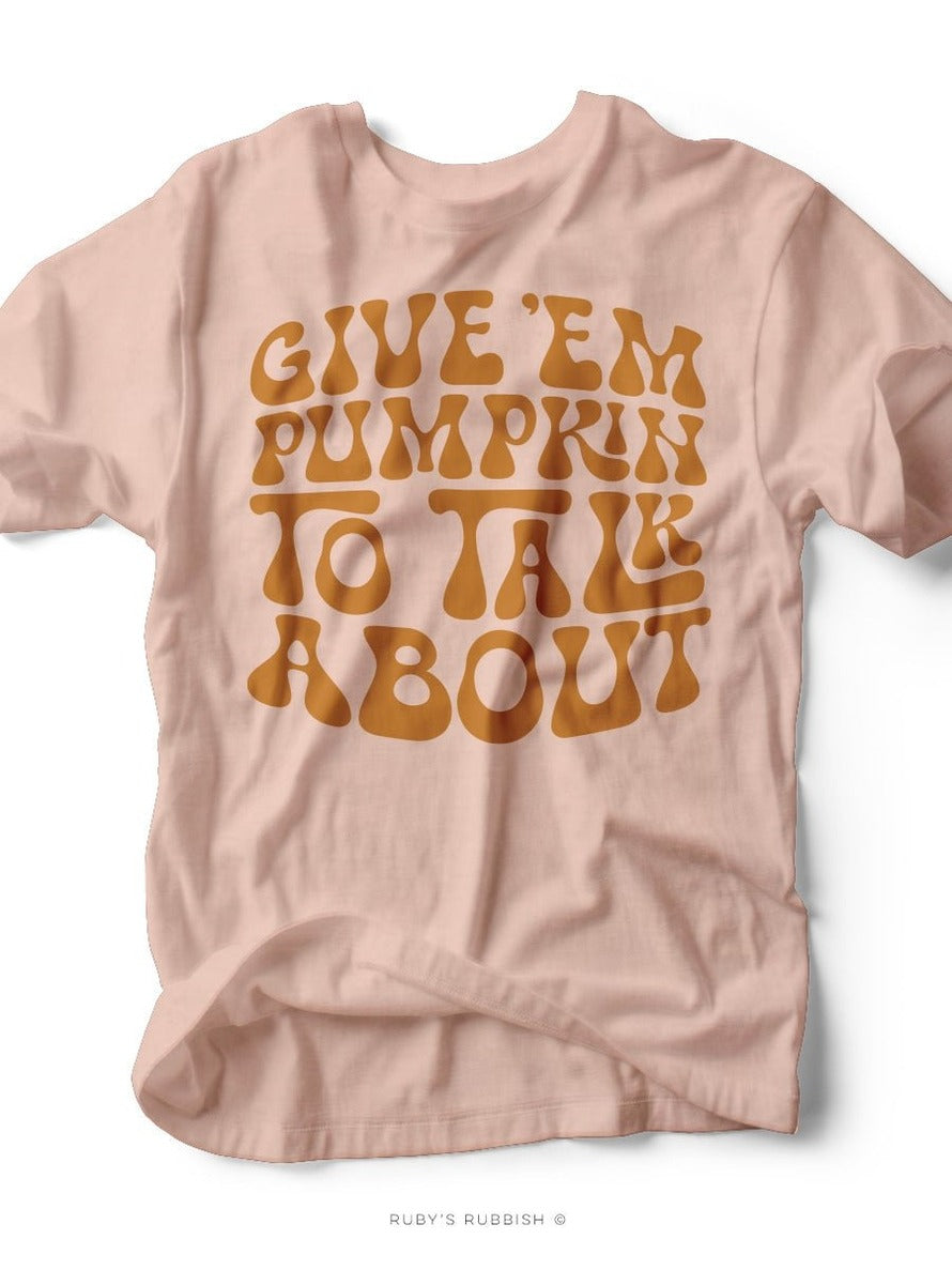 Give 'em Pumpkin