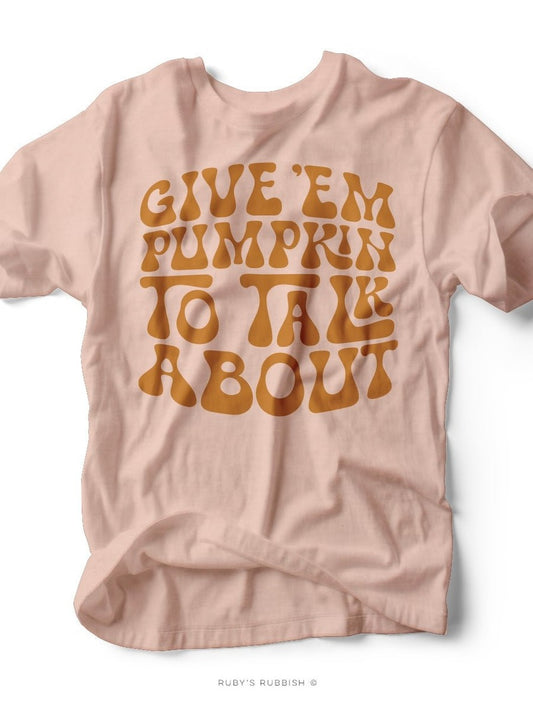 Give 'em Pumpkin
